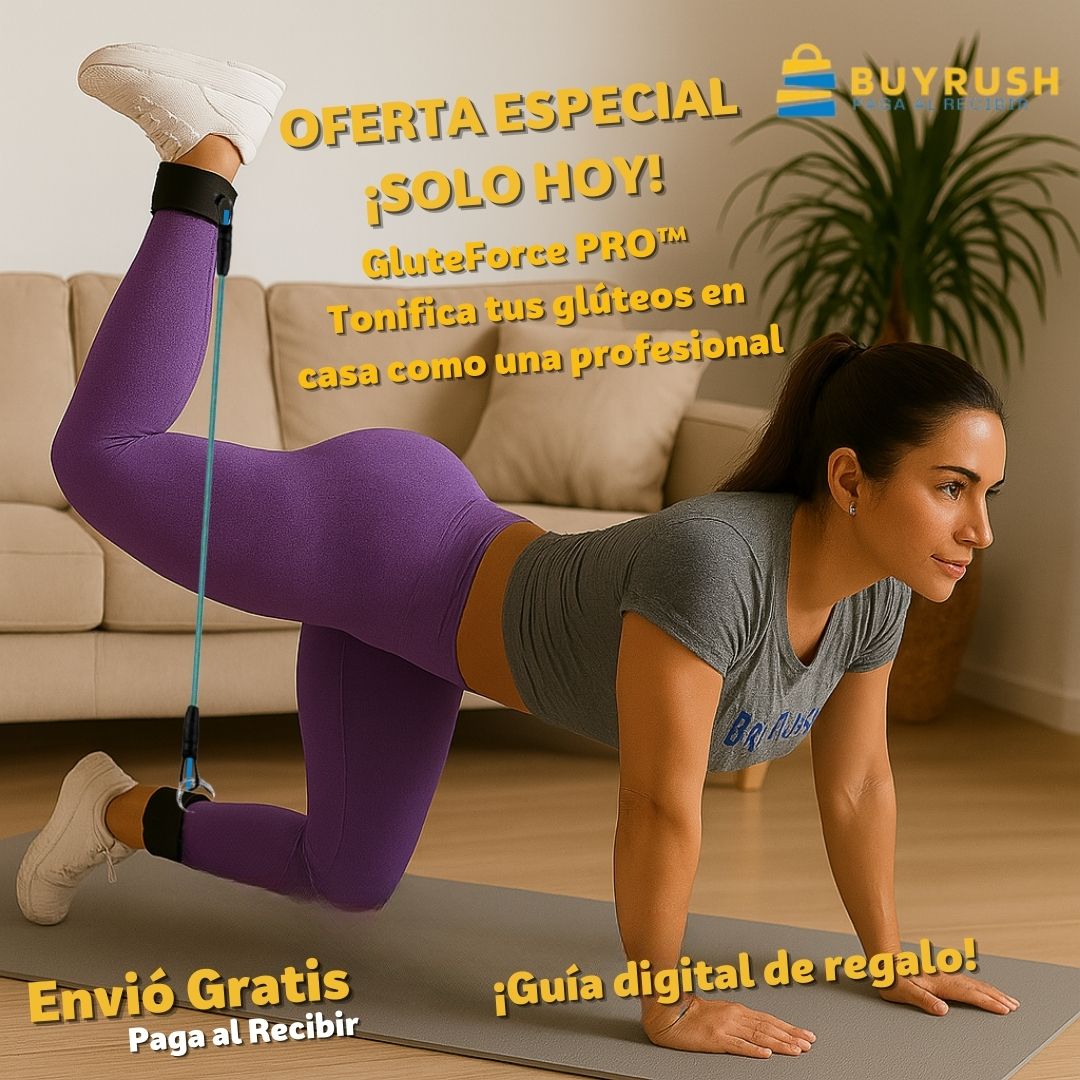 GluteForce PRO™ Tonifica tus glúteos en casa como una profesional
